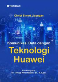 Image of Komunikasi Data dengan Teknologi Huawei